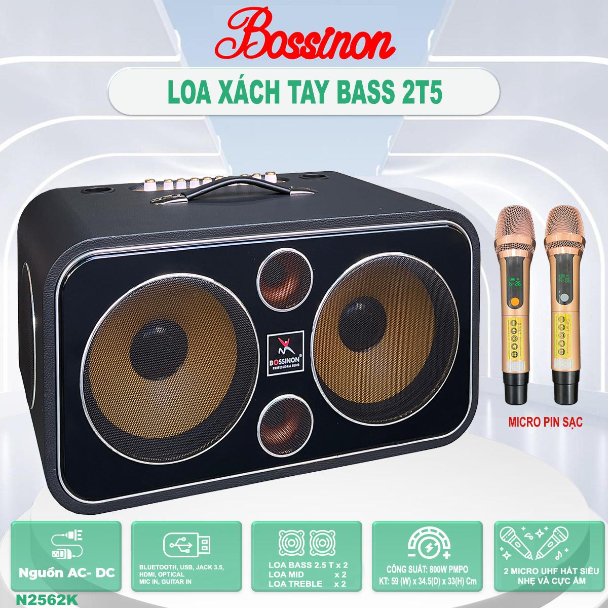 Loa Xách Tay BOSSINON Bass 2T5 N2562K- 6 đường tiếng - Thùng bọc da cao cấp | Loa Chuyên Karaoke, Nghe Nhạc