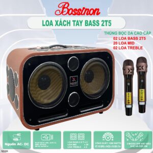LOA XÁCH TAY BOSSINON BASS 2T5 N2536K- 24 ĐƯỜNG TIẾNG - MÀU NÂU - THÙNG BỌC DA CAO CẤP | LOA CHUYÊN KARAOKE, NGHE NHẠC